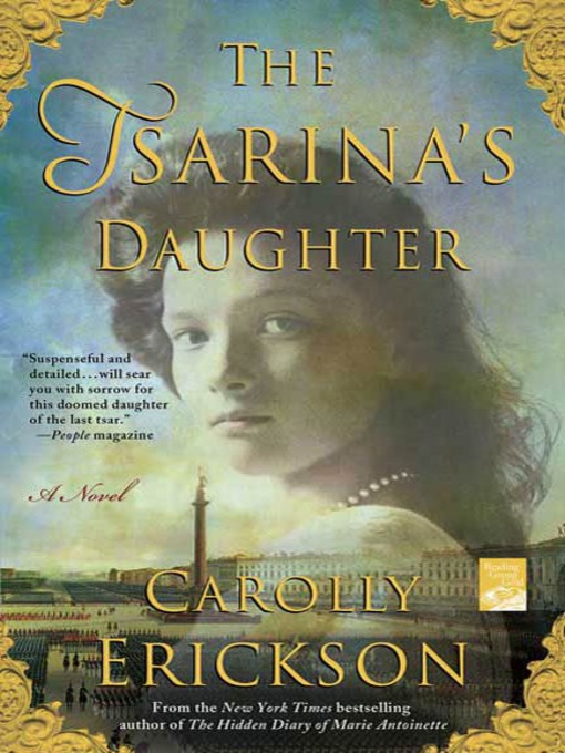 Title details for The Tsarina's Daughter by Carolly Erickson - Available